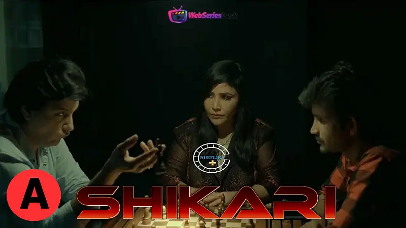 Shikari (E01) Nuefliks Hot Web Series