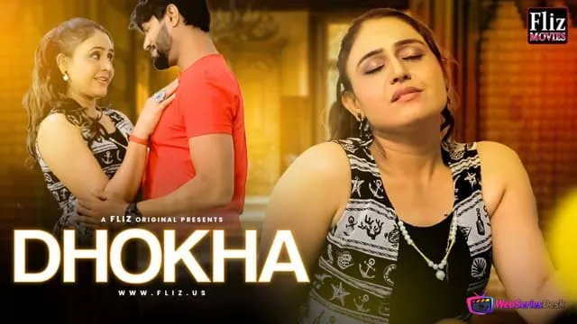 Dhokha (E02) FlizMovies Hot Web Series