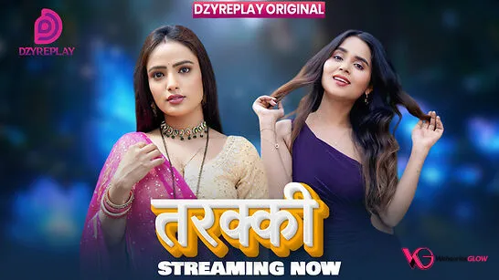 Tarakki (E01) Dzyreplay Hot Web Series