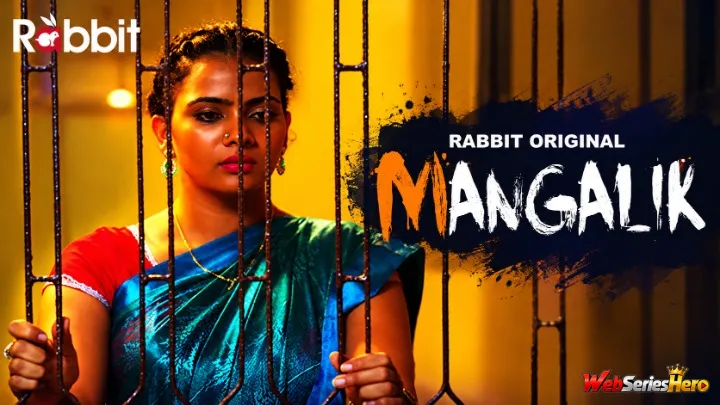 Mangalik (E01-E02) RabbitMovies Hot Web Series