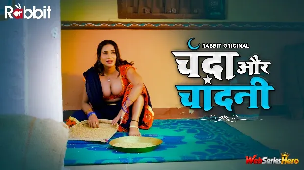 Chanda Aur Chandini (E01-E02) RabbitMovies Hot Web Series